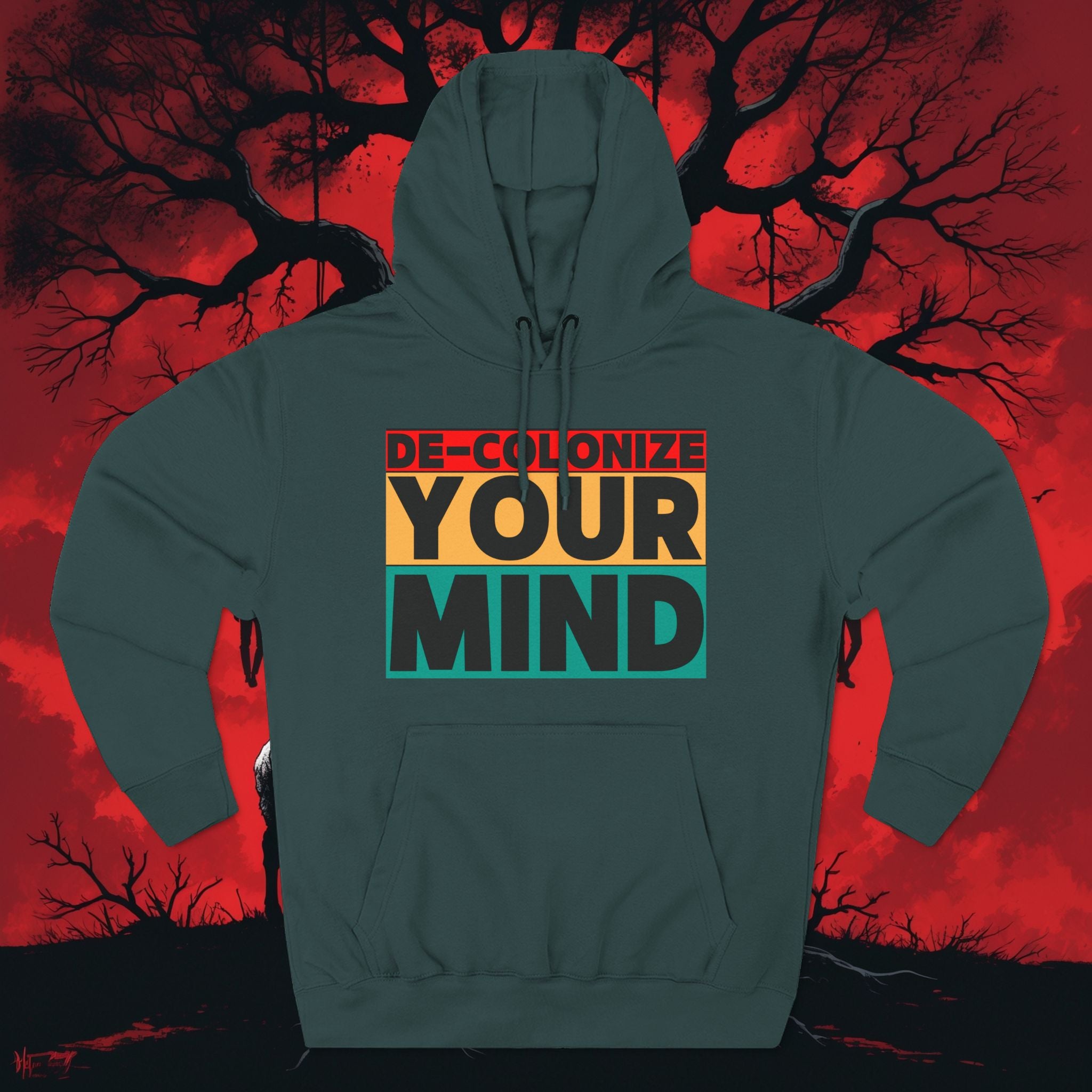 Decolonize Your Mind Hoodie — Bold Graphic Statement Pullover