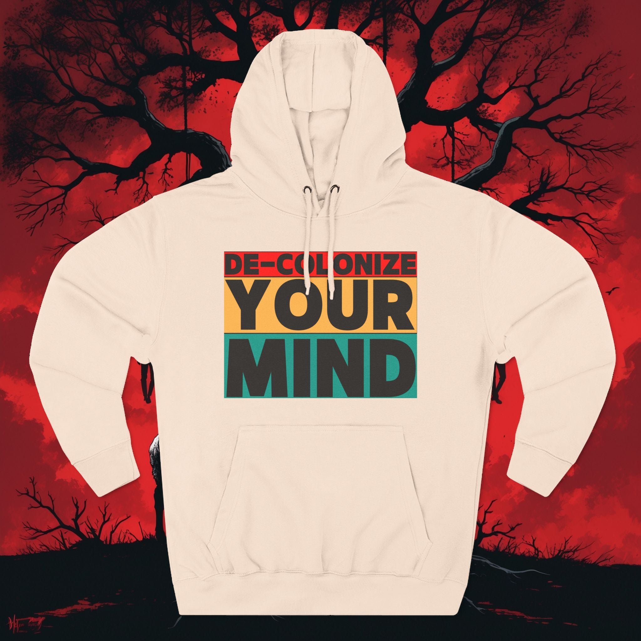 Decolonize Your Mind Hoodie — Bold Graphic Statement Pullover