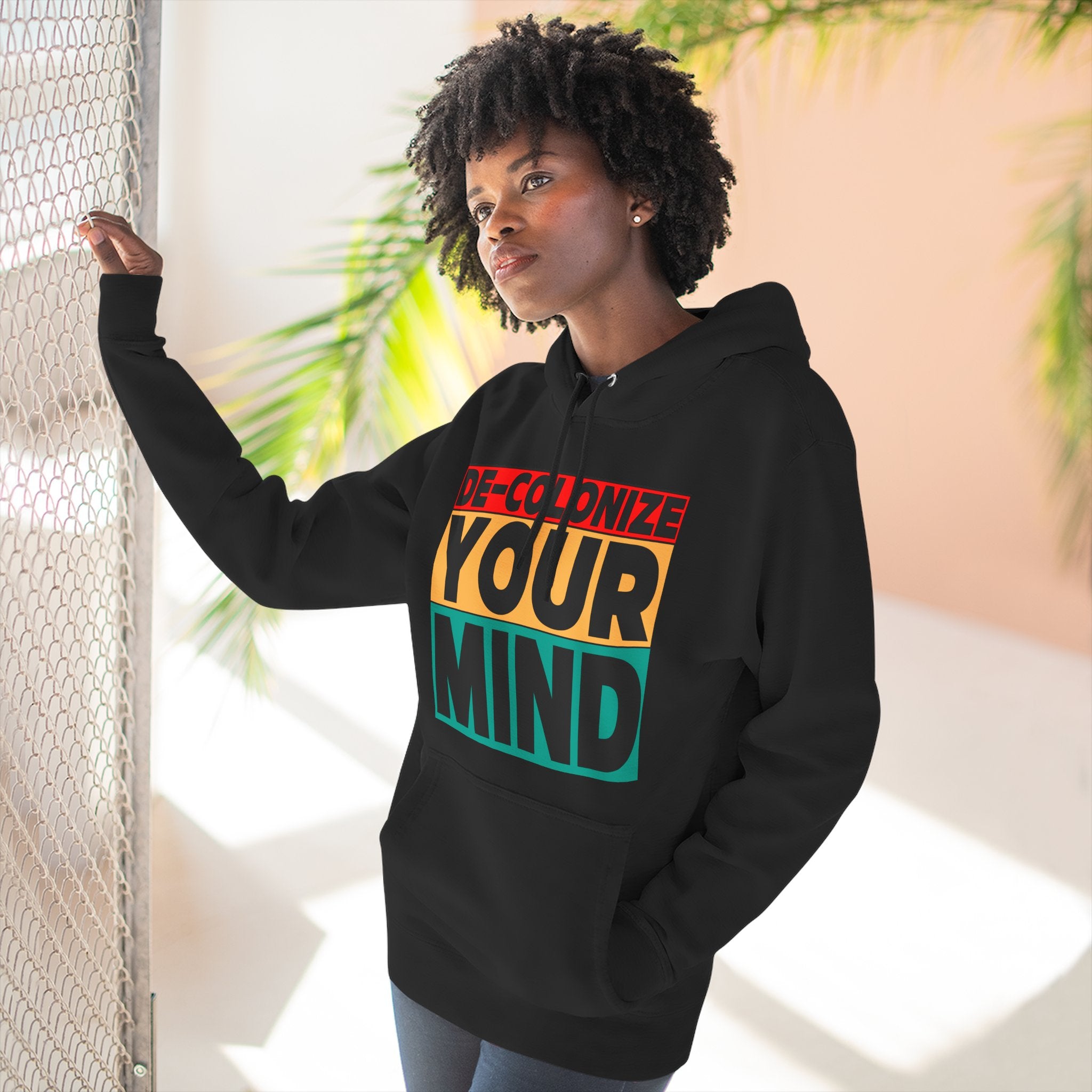 Decolonize Your Mind Hoodie — Bold Graphic Statement Pullover