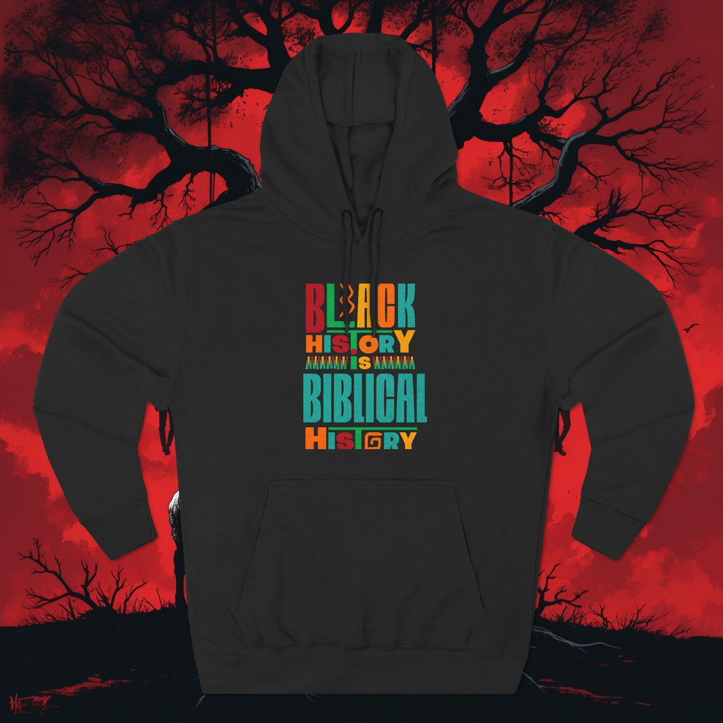 Biblical Black History Hoodie — " Fleece Pullover