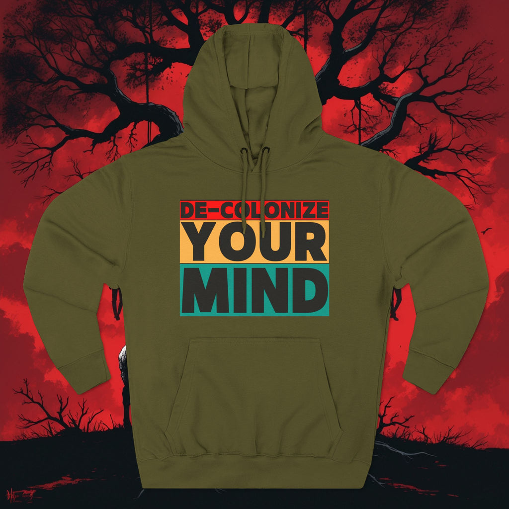 Decolonize Your Mind Hoodie — Bold Graphic Statement Pullover